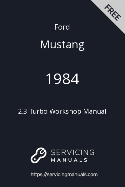 1984 Ford Mustang 2.3 Turbo Workshop Manual Image