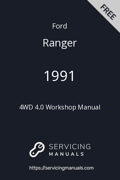1991 Ford Ranger 4WD 4.0 Workshop Manual Image