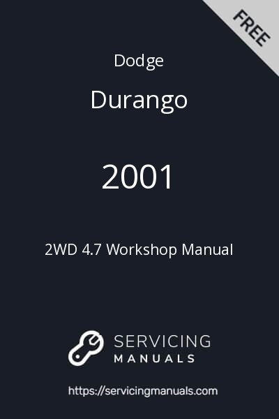 2001 Dodge Durango 2WD 4.7 Workshop Manual Image