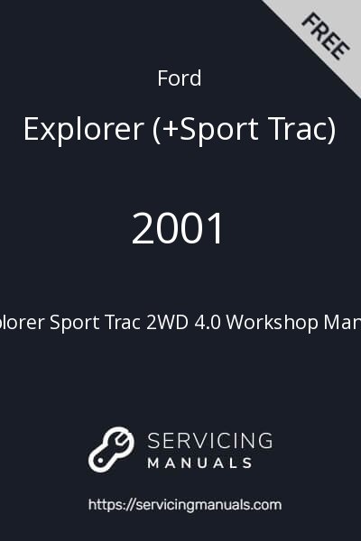 2001 Ford Explorer Sport Trac 2WD 4.0 Workshop Manual Image