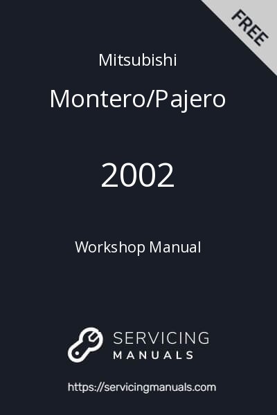 2002 Mitsubishi Montero/Pajero Workshop Manual Image