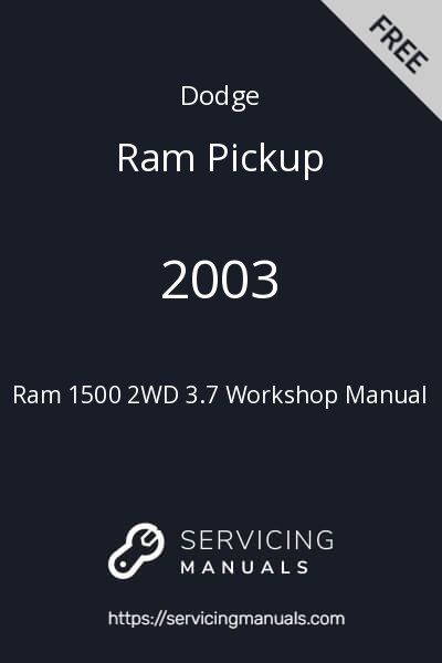 2003 Dodge Ram 1500 2WD 3.7 Workshop Manual Image