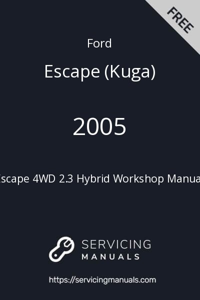 2005 Ford Escape 4WD 2.3 Hybrid Workshop Manual Image