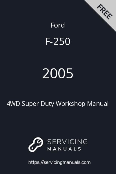 2005 Ford F-250 4WD Super Duty Workshop Manual Image