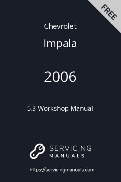 2006 Chevrolet Impala 5.3 Workshop Manual Image