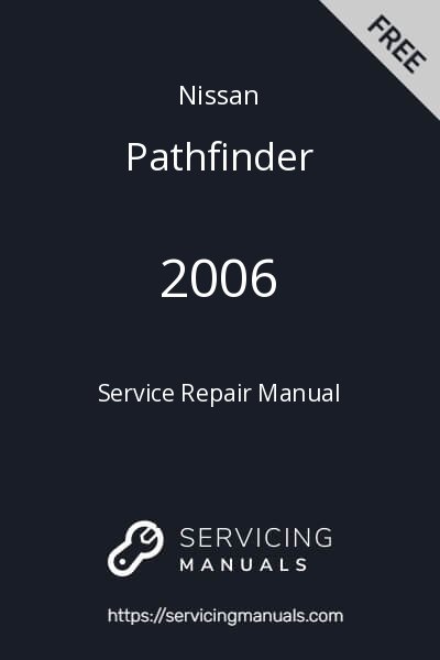 2006 Nissan Pathfinder Service Repair Manual Image