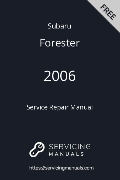 2006 Subaru Forester Service Repair Manual Image