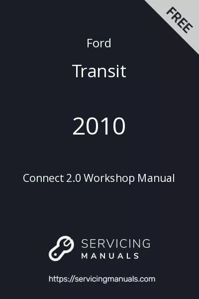 2010 Ford Transit Connect 2.0 Workshop Manual Image