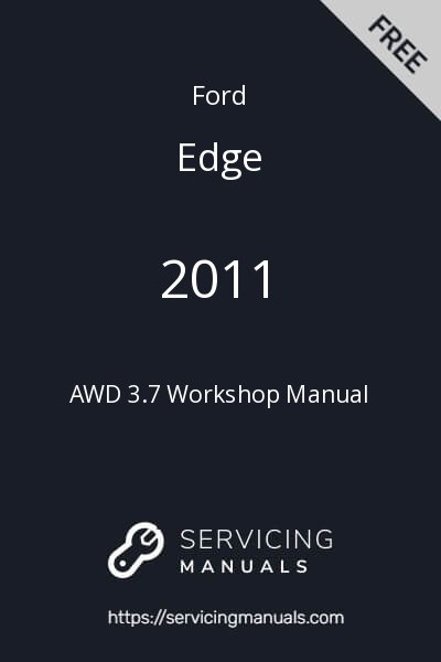 2011 Ford Edge AWD 3.7 Workshop Manual Image